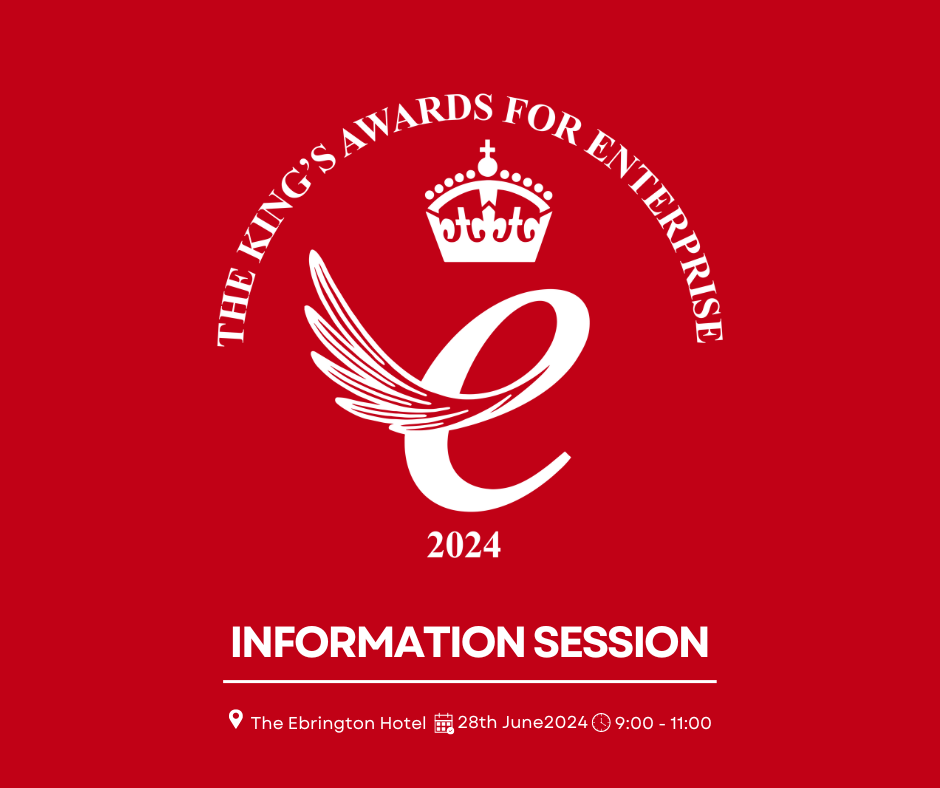 The King's Awards for Enterprise – Information Session