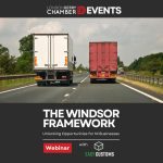 The Windsor Framework: Unlocking Opportunities for NI Businesses