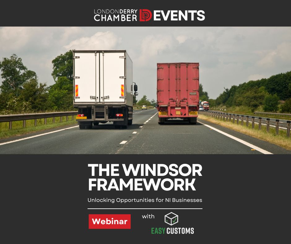 The Windsor Framework: Unlocking Opportunities for NI Businesses