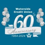Waterside Credit Union's 60th Anniversary
