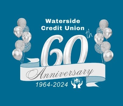 Waterside Credit Union's 60th Anniversary